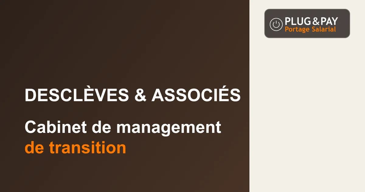 Desclèves & Associés, cabinet de management de transition, sur un fond brun et écru avec la signature plug&pay.