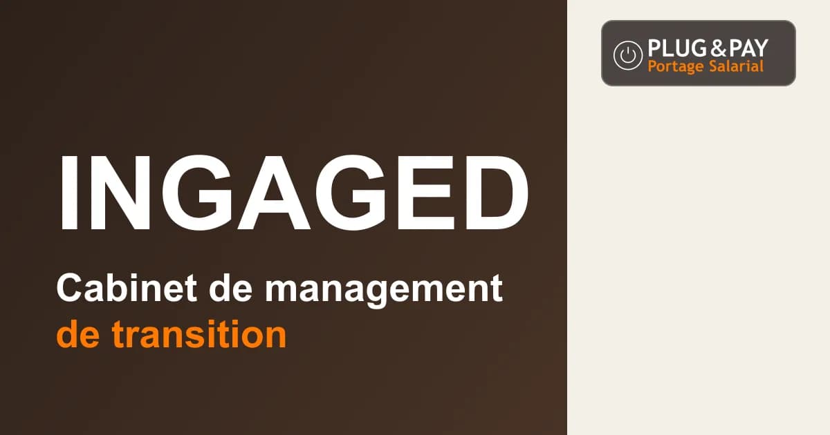 Ingaged, cabinet de management de transition, sur un fond brun et écru avec la signature plug&pay.