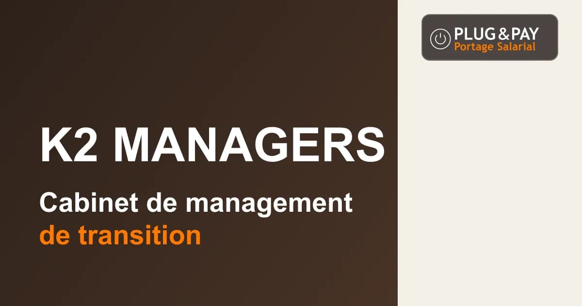 K2 Managers, cabinet de management de transition, sur un fond brun et écru avec la signature plug&pay.