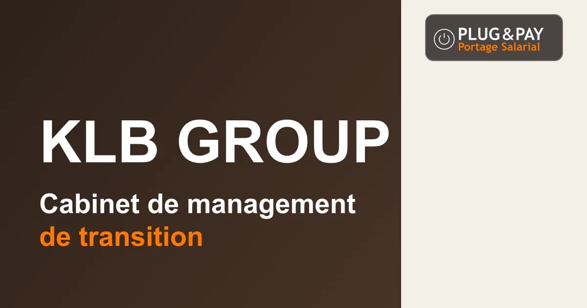 KLB Group, cabinet de management de transition, sur un fond brun et écru avec la signature plug&pay.
