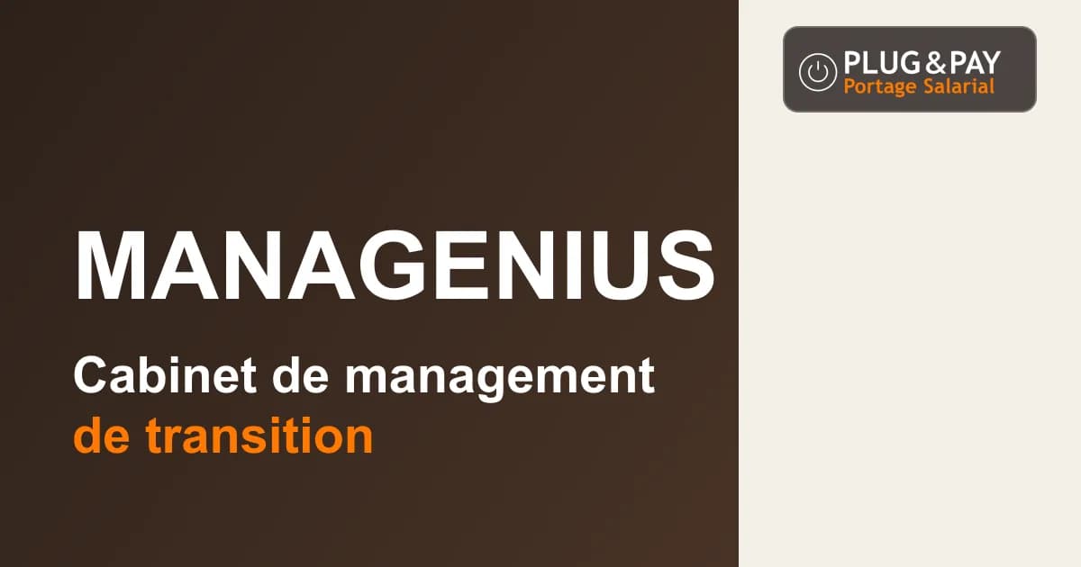 Managenius, cabinet de management de transition, sur un fond brun et écru avec la signature plug&pay.