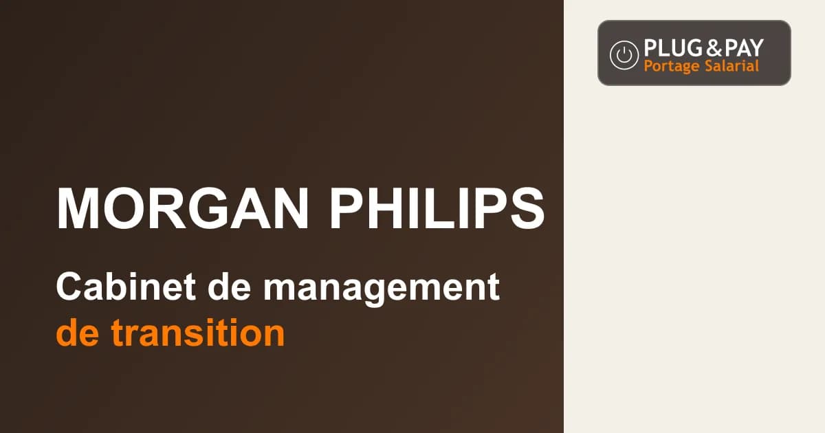 Morgan Philips, cabinet de management de transition, sur un fond brun et écru avec la signature plug&pay.