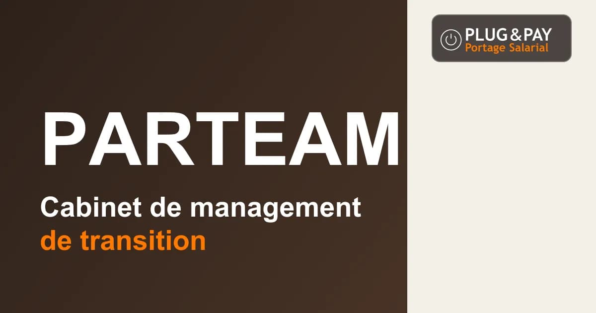 Parteam, cabinet de management de transition, sur un fond brun et écru avec la signature plug&pay.