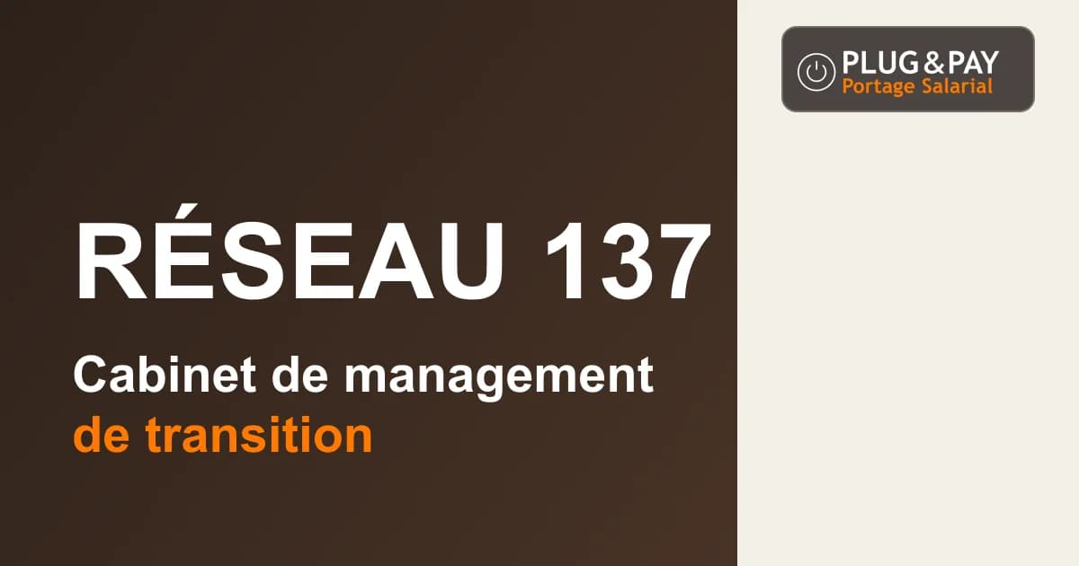 Réseau 137, cabinet de management de transition, sur un fond brun et écru avec la signature plug&pay.